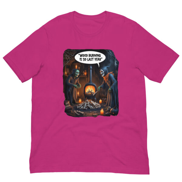 Wood Burning SO Last Year : Halloween : Premium Tee Shirt : Colour: Berry : Bella & Canvas 3001