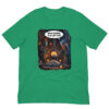 Wood Burning SO Last Year : Halloween : Premium Tee Shirt : Colour: Kelly-Green : Bella & Canvas 3001