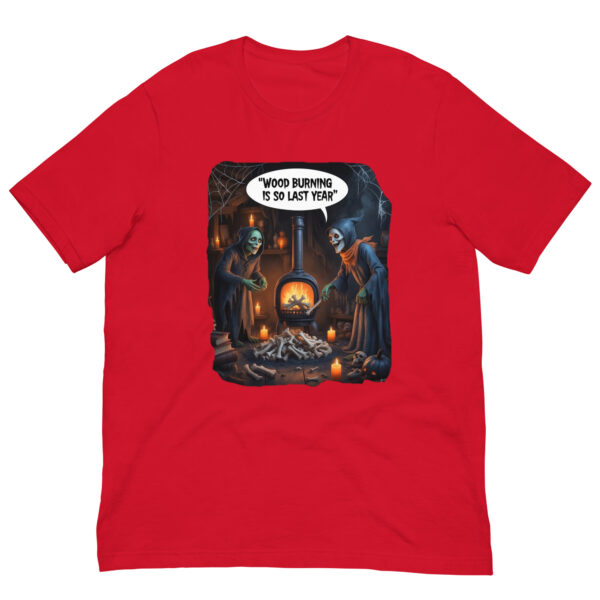 Wood Burning SO Last Year : Halloween : Premium Tee Shirt : Colour: Red : Bella & Canvas 3001