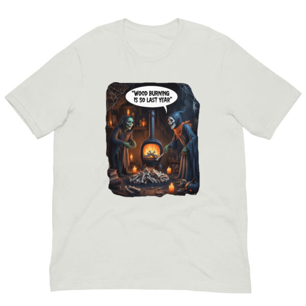 Wood Burning SO Last Year : Halloween : Premium Tee Shirt : Colour: Silver : Bella & Canvas 3001