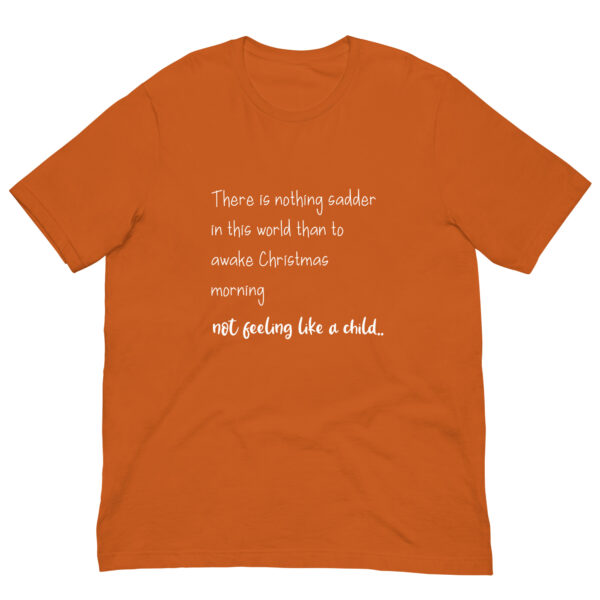 Orange T-shirt with Christmas morning quote.